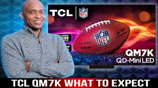 TCL QM7K What To Expect - 4K TV Chat Podcast Ep. 2