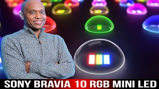 Sony Bravia 10 RGB Mini LED TV - 4k TV Chat Podcast Ep. 3